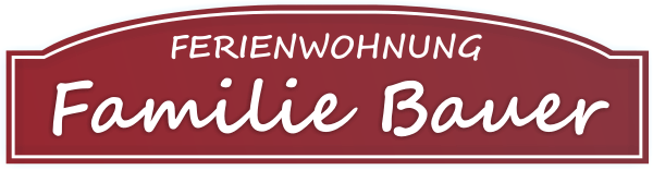Ferienwohnung Familie Bauer
